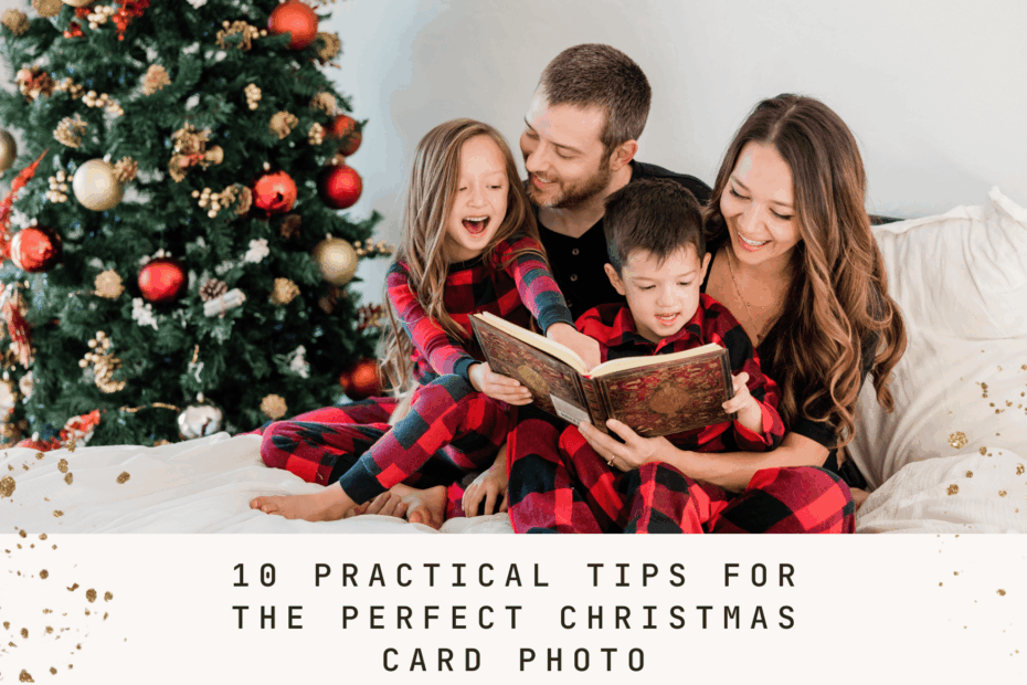 10 Practical Tips For The Perfect Christmas Card Photo