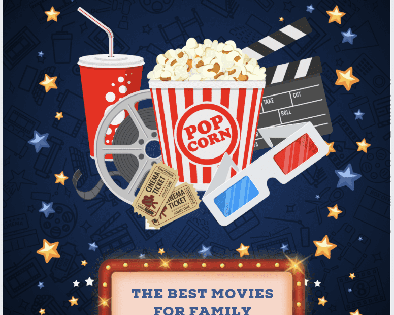 The Best Movies For Family Movie Night