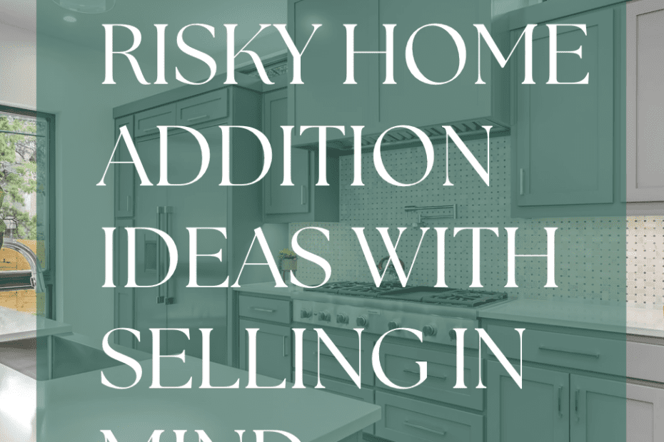 Home Addition Ideas