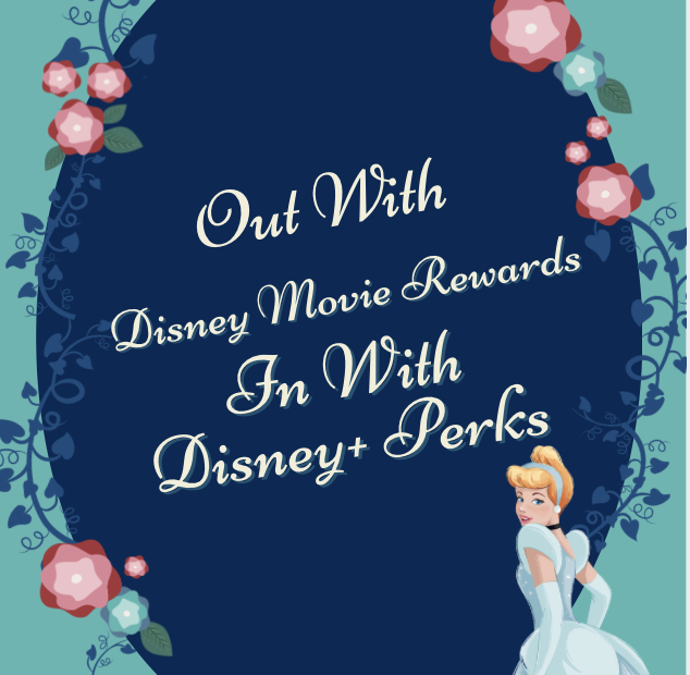 Out With Disney Movie Rewards, In With Disney+ Perks: What You Need to Know