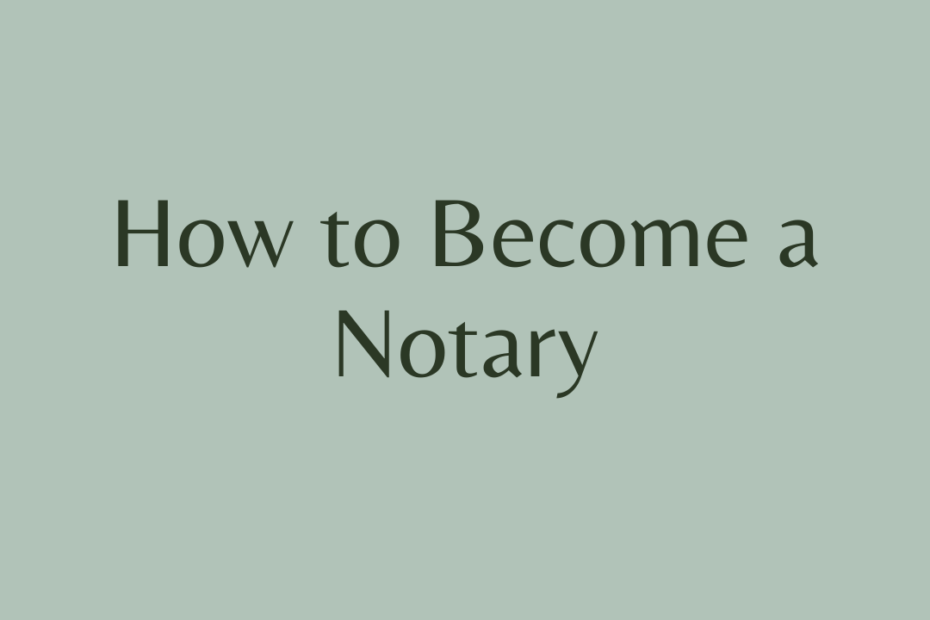 How to Become a Notary